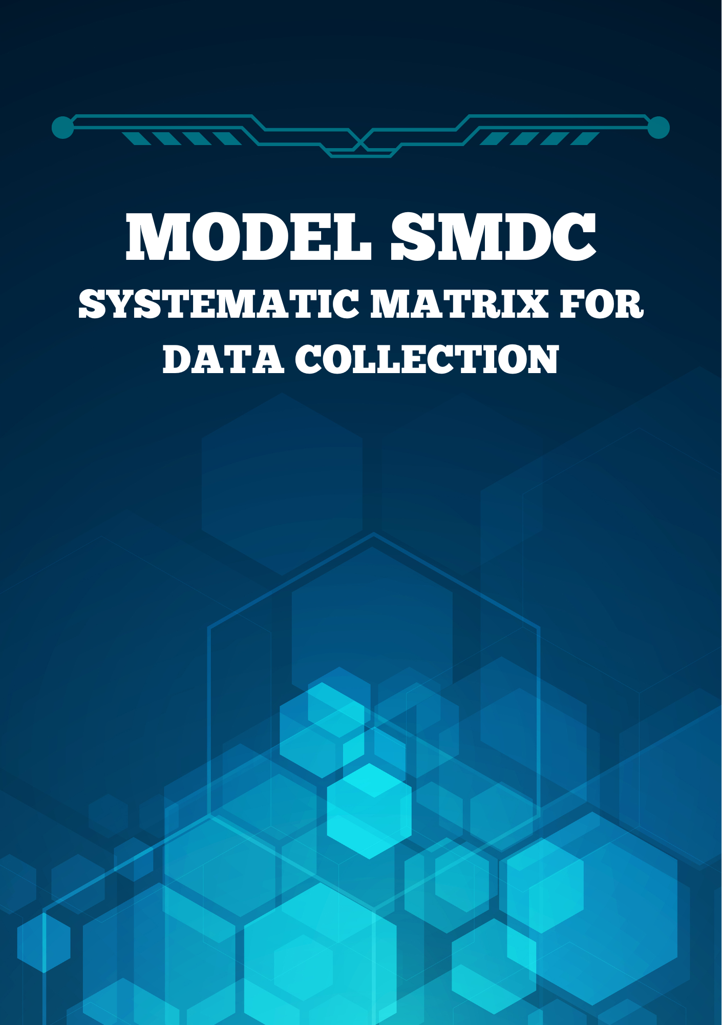 Model SMDC (Systematic Matrix for Data Collection)